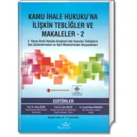 Kamu İhale Hukuku'na İlişkin Tebliğler ve Makaleler- 2