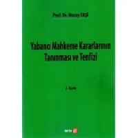 Yabancı Mahkeme Kararlarının Tanınması ve Tenfizi