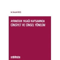 Ayrımcılık Yasağı Kapsamında Cinsiyet ve Cinsel Yönelim