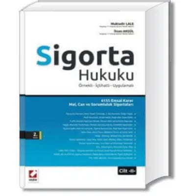 Sigorta Hukuku (Mal , Can ve Sorumluluk Sigortaları)
