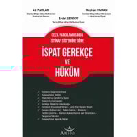 Ceza Yargılamasında İstinaf Sistemine Göre İspat Gerekçe ve Hüküm