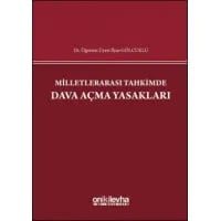 Milletlerarası Tahkimde Dava Açma Yasakları