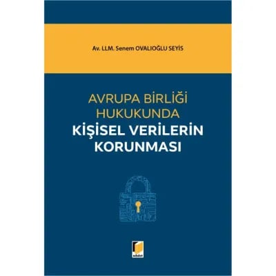 Avrupa Birliği Hukukunda Kişisel Verilerin Korunması