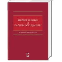 Rekabet Hukuku ve Dağıtım Sözleşmeleri