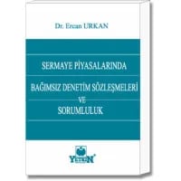 Sermaye Piyasalarında Bağımsız Denetim Sözleşmeleri ve Sorumluluk