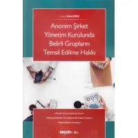 Anonim Şirket Yönetim Kurulunda Belirli Grupların Temsil Edilme Hakkı