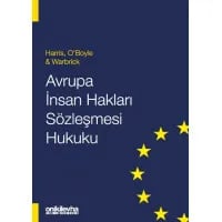 Avrupa İnsan Hakları Sözleşmesi Hukuku - Harris, O'Boyle & Warbrick