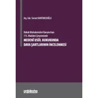 Hukuk Muhakemeleri Kanunu'nun 115. Maddesi Çerçevesinde Medeni Usul Hukukunda Dava Şartlarının İncelenmesi