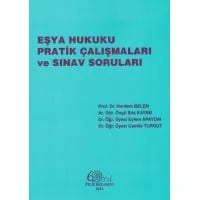 Eşya Hukuku Pratik Çalışmaları ve Sınav Soruları