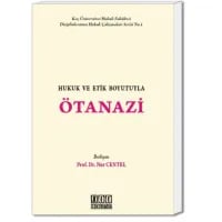 Hukuk ve Etik Boyutuyla Ötanazi