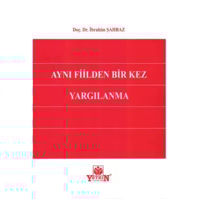 Aynı Fiilden Bir Kez Yargılanma