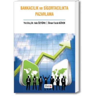 Bankacılık ve Sigortacılıkta Pazarlama