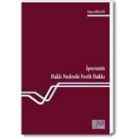 İşverenin Haklı Nedenle Fesih Hakkı