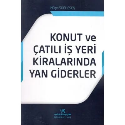 Konut ve Çatılı İş Yeri Kiralarında Yan Giderler