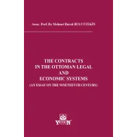 The Contracts In The Ottoman Legal And Economıc Systems
