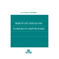 Medeni Usul Hukukunda Tanıklıktan Çekinme Hakkı