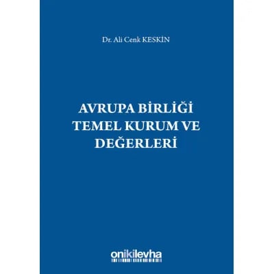 Avrupa Birliği Temel Kurum ve Değerleri