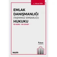 Emlak Danışmanlığı (Taşınmaz Simsarlığı) Hukuku