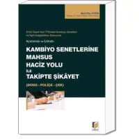 Kambiyo Senetlerine Mahsus Haciz Yolu ile Takipte Şikayet (Bono – Poliçe – Çek)