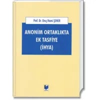 Anonim Ortaklıkta Ek Tasfiye(İhya)