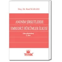 Anonim Şirketlerde Emredici Hükümler İlkesi