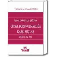Cinsel Dokunulmazlığa Karşı Suçlar (TCK m. 102-105)