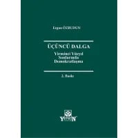 Üçüncü Dalga Yirminci Yüzyıl Sonlarında Demokratlaşma