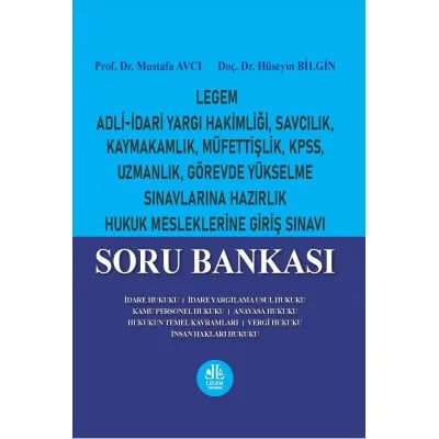 Adli - idari Yargı Hakimliği, Savcılık, Kaymakamlık, Müfettişlik, KPSS, Uzmanlık, Görevde Yükselme Sınavlarına Hazırlık Hukuk Mesleklerine Giriş Sınavı