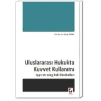 Uluslararası Hukukta Kuvvet Kullanımı