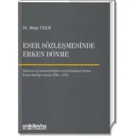 Eser Sözleşmesinde Erken Dönme