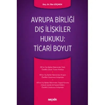Avrupa Birliği Dış İlişkiler Hukuku: Ticari Boyut