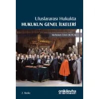 Uluslararası Hukukta Hukukun Genel İlkeleri