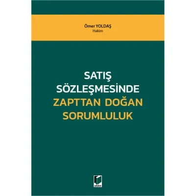 Satış Sözleşmesinde Zapttan Doğan Sorumluluk