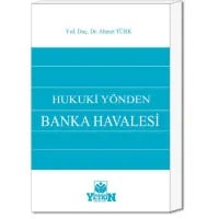 Hukuki Yönden Banka Havalesi