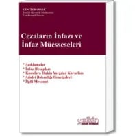 Cezaların İnfazı ve İnfaz Müesseseleri