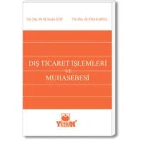 Dış Ticaret İşlemleri ve Muhasebesi