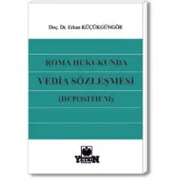 Roma Hukukunda Vedia Sözleşmesi (Depositum)