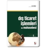 Dış Ticaret İşlemleri ve Muhasebesi