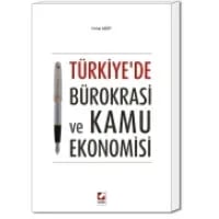 Türkiye'de Bürokrasi ve Kamu Ekonomisi