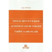 Sosyal Devlet İlkesi Açısından Gelir Vergisi Tarife ve Oranları