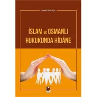 İslam ve Osmanlı Hukukunda Hidane
