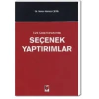 Türk Ceza Kanunu'nda Seçenek Yaptırımlar