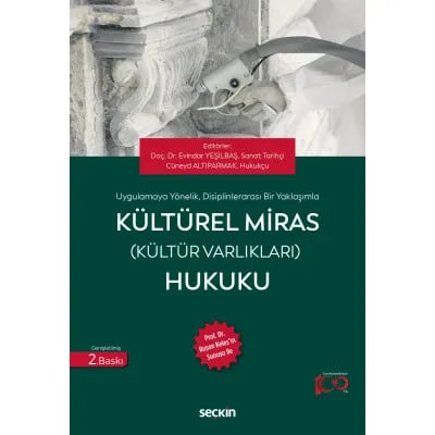Kültürel Miras (Kültür Varlıkları) Hukuku