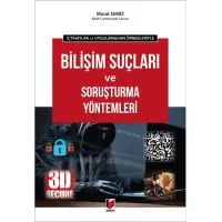 İçtihatlar ve Uygulamadan Örnekleriyle Bilişim Suçları ve Soruşturma Yöntemleri