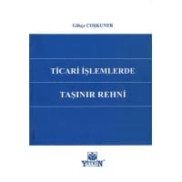 Ticari İşlemlerde Taşınır Rehni