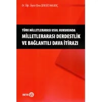 Milletlerarası Derdestlik ve Bağlantılı Dava İtirazı
