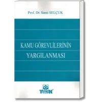 Kamu Görevlilerinin Yargılanması