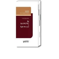 İş Kanunu ve İlgili Mevzuat