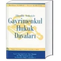 Zilyetlik Nedeniyle Gayrimenkul Hukuk Davaları