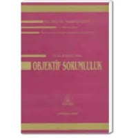 Ceza Hukukunda Objektif Sorumluluk